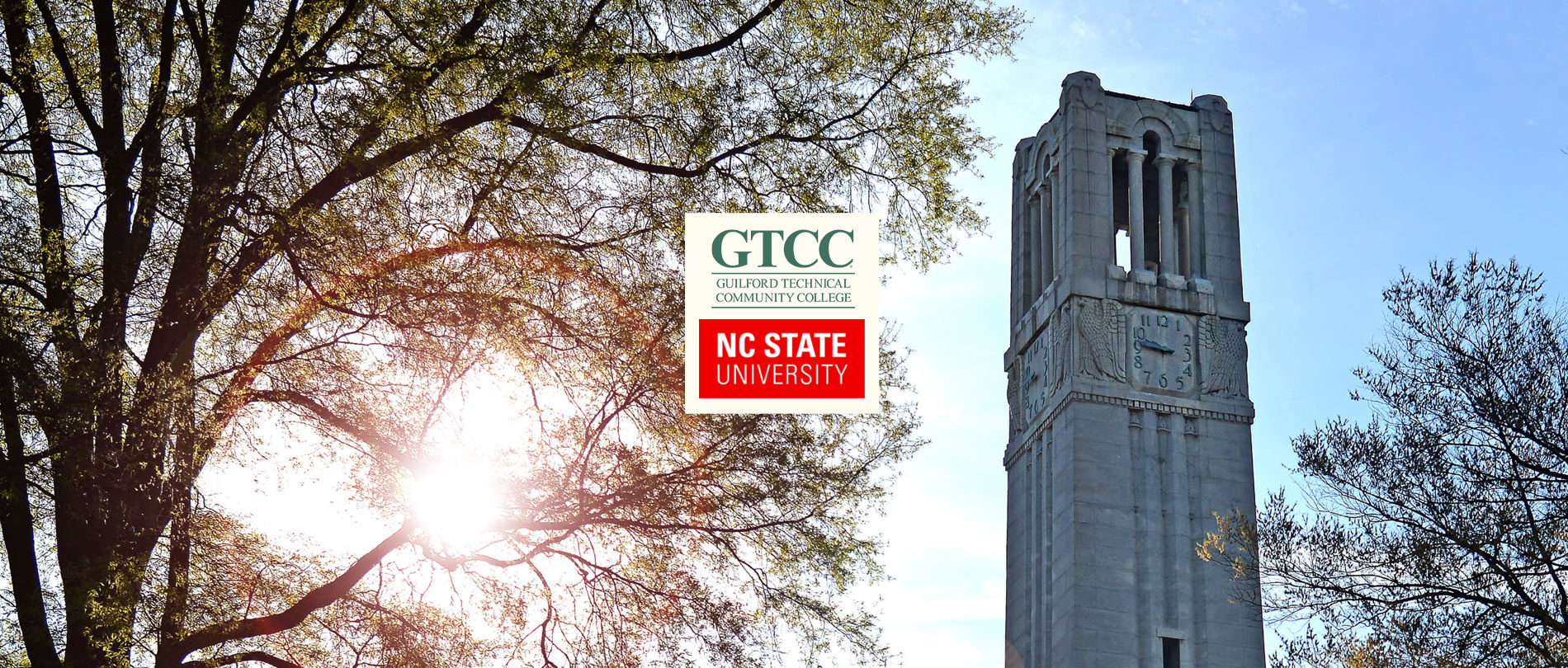GTCC and NC State University logos over a scenic view of NC State’s campus, featuring the Memorial Belltower framed by trees and sunlight.