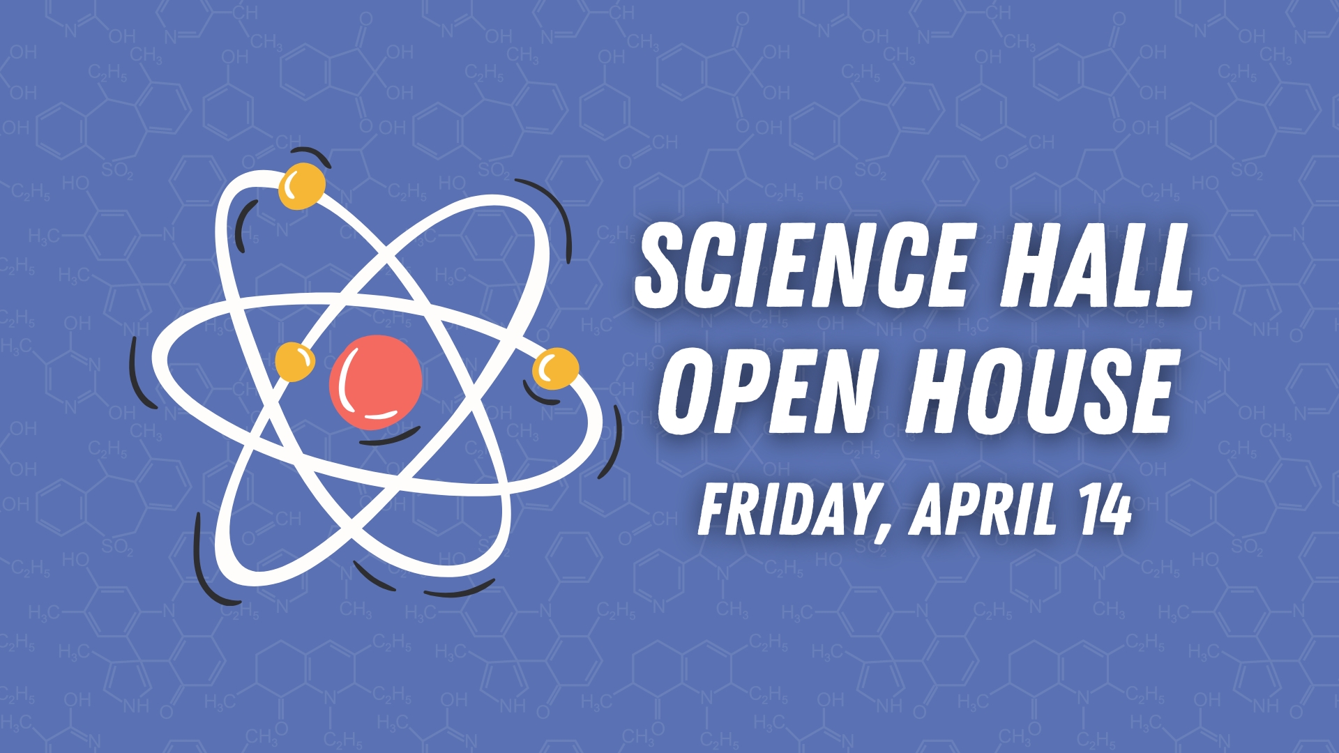 Science Hall Open House