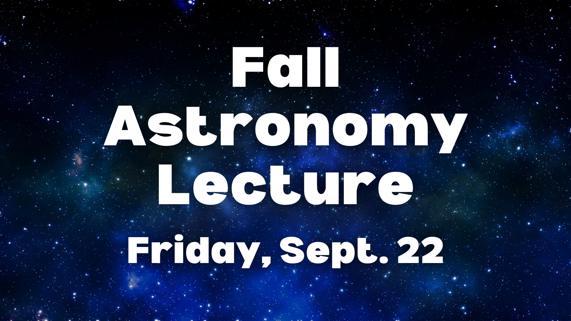 Fall astronomy lecture graphic