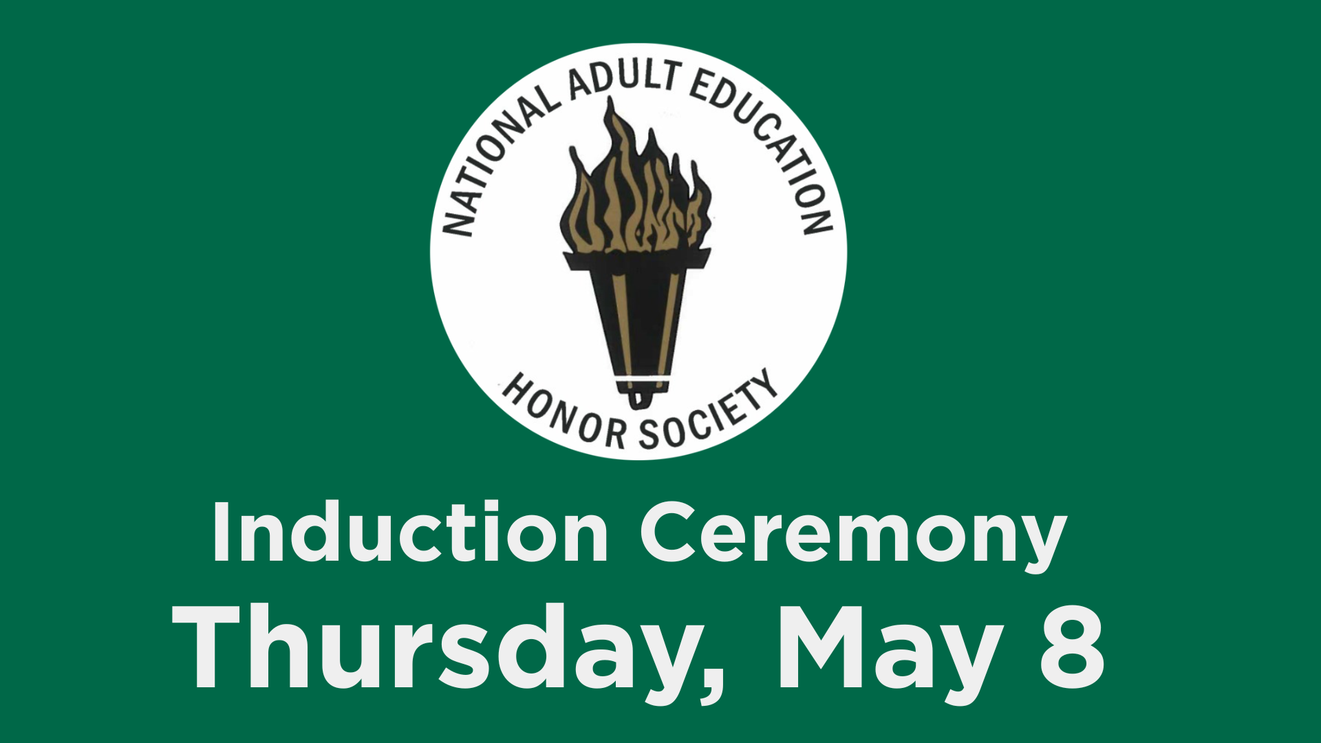 National Adult Education Honor Society logo with Induction Ceremony text and May 8 date