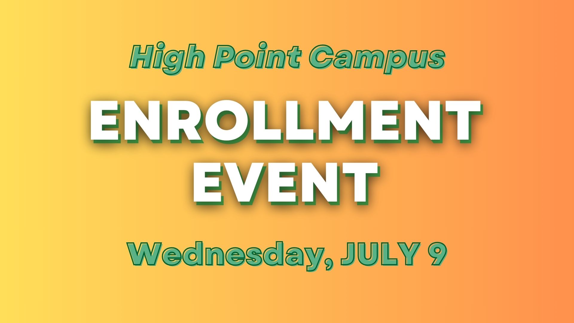 Community enrollment event High Point July 9