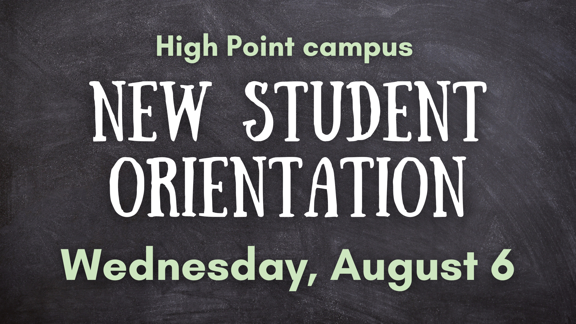 New Student Orientation High Point Campus