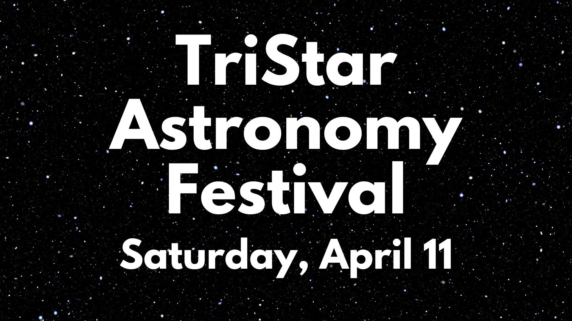 TriStar Astronomy Festival