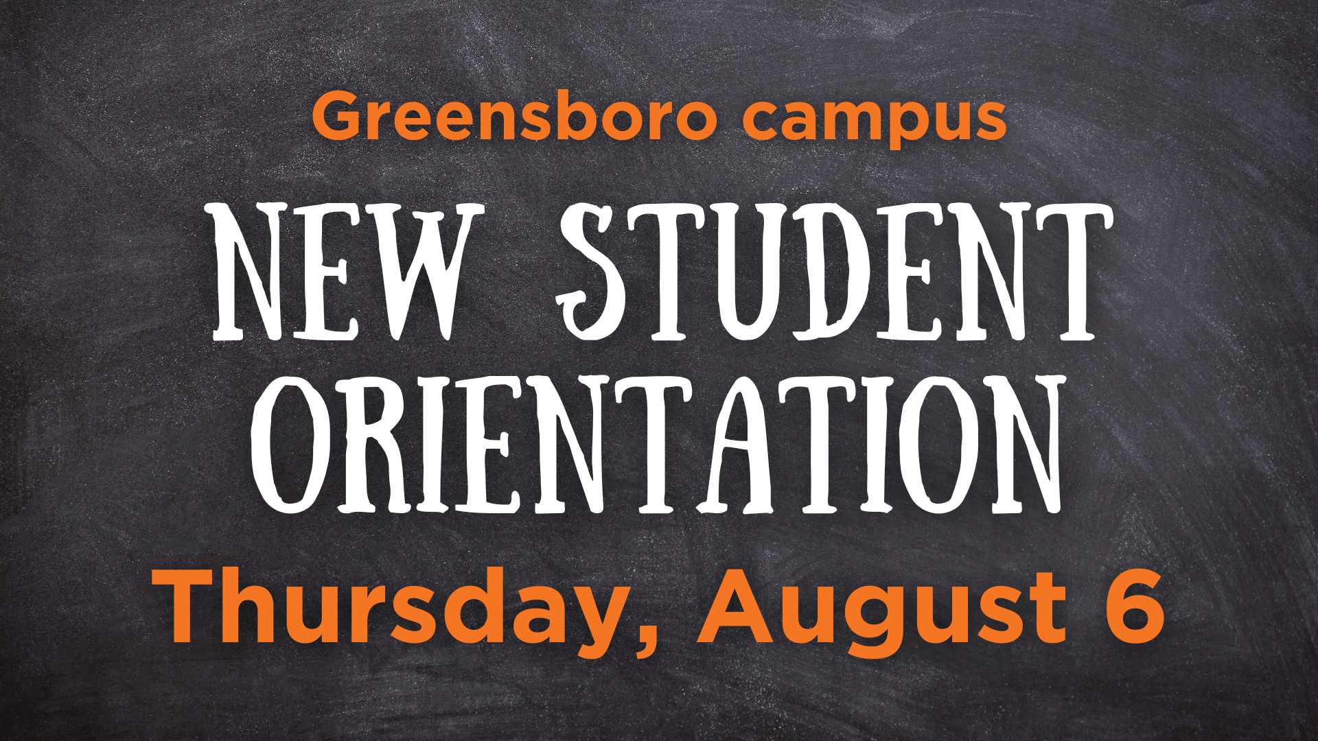 New Student Orientation Greensboro Campus