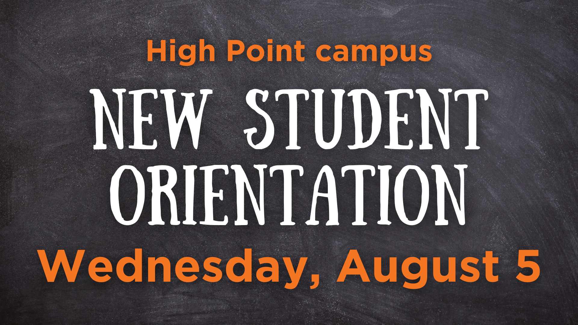 New Student Orientation High Point Campus